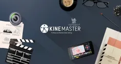 دانلود KineMaster Pro برنامه ویرایش فیلم اندروید