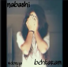 #nabashi behtaram #donyaa