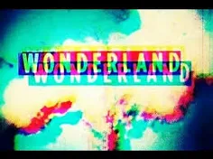 wonderland *_*