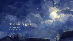 «مون لایت/moon light» (پارت دوم)