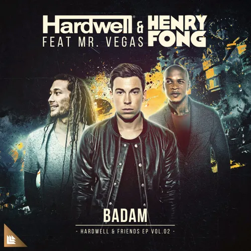 💢 Download New Music Hardwell - Badam (Ft Mr Vegas And He