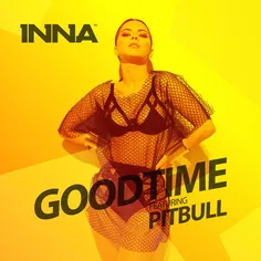 آهنگ جدید و بسیار زیبای INNA بهمراهی Pitbull به نام Good 