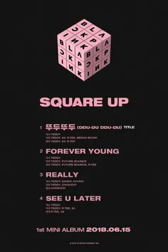 ترک لیست مینی آلبوم "Square Up" منتشر شد. ده روز تا کامبک