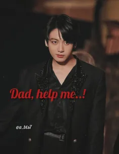      _پارت۹   Daddy help me 