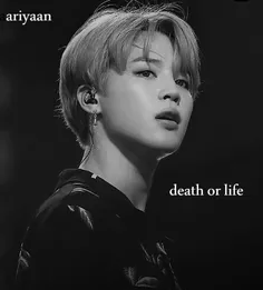 [6] "Death or Life"