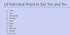 راه های غیر رسمی برای گفتن بله و نه به انگلیسی