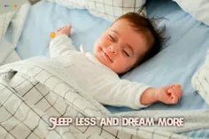 Sleep less and deram more