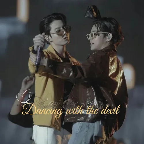 Dancing with the devil پارت (4)