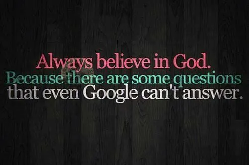 همیشه به خدا ایمان داشته باشید چون یه سری سوالا هستند که 