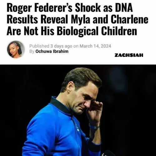 ❌ راجر فدرر پدر بچه هاش نیست