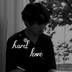 hard love
