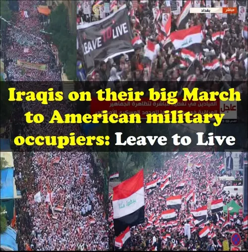 Iraqis on their big March to American military occupiers: