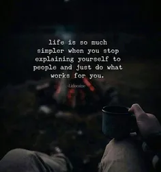 زندگی خیلی ساده تره وقتی از توضیح دادن خود به مردم دست می