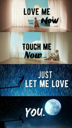 Love me now 💜 Touch me now 💜 Just let me love ❤ 💖 💜 Youuu