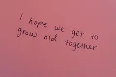 امیدوارم با هم دیگه پیر بشیم ♥️