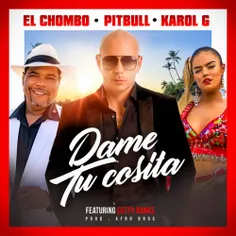 💢   Download New Music Pitbull - Dame Tu Cosita (Ft El Ch