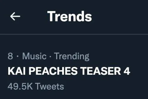 ⧉ عبارت "KAI PEACHES TEASER 4" در حال حاضر ترند شماره 8 ج