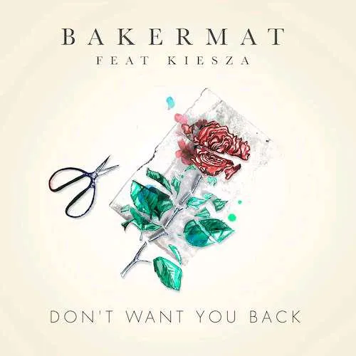 💢 Download New Music Bakermat - Don't Want You Back (Ft K