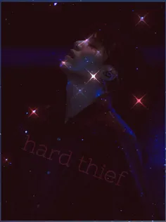 hard thief
part. 21