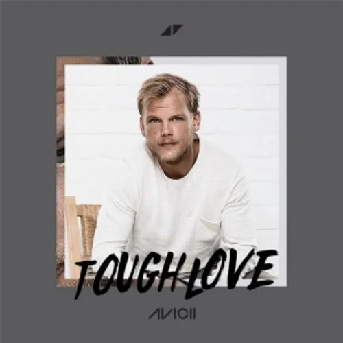 Avicii – Tough Love Download Mp3