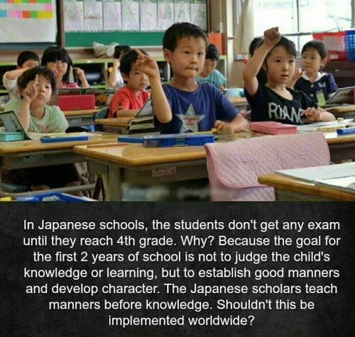 در مدارس ژاپن تا پایه چهارم هیچ امتحانی گرفته نمیشود زیرا
