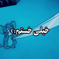 خیلی خستم:)