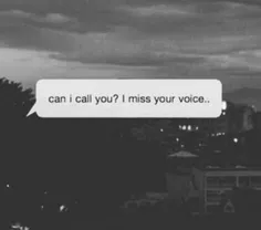 I miss you