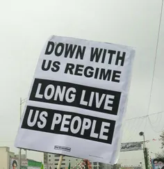 پلاکارد «مرگ بر دولت #آمریکا، زندگی طولانی برای مردم آمری