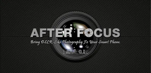 دانلود AfterFocus Pro افتر فوکوس برنامه تار کننده عکس در 