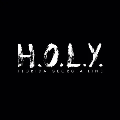 دانلود آهنگ جدید Florida Georgia Line به نام H.O.L.Y