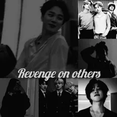 Revenge on others❤️‍🔥