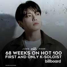 جونگکوک با سپری کردن ۶۸ هفته در چارت بیلبورد Hot 100 رکور