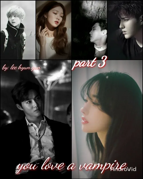 You love a vampire : part 3 (7)