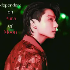 << dependent on aura of moon >> 