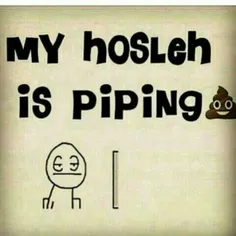 iS PiPiNg...