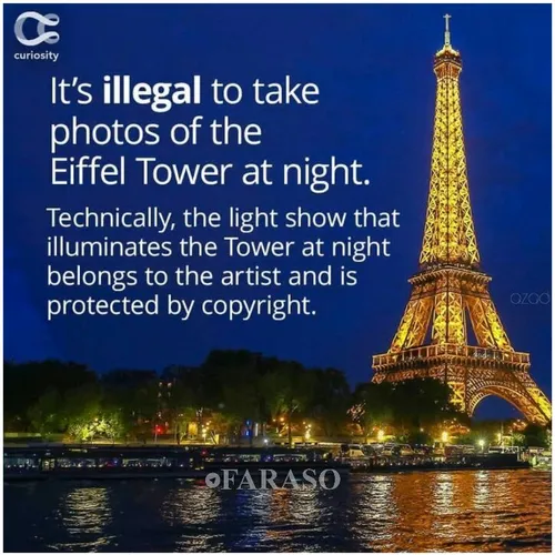 در شب ها عکس گرفتن از برج ایفل غیر قانونی و ممنوع است.