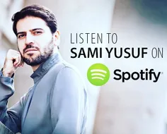 Have you joined Sami Yusuf on Spotify yet? Join now and l