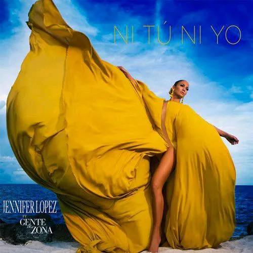 💢 Download New Music Jennifer Lopez - Ni Tu Ni Yo (Ft Gen