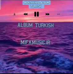 آلبوم منتخب میفا ترکی
https://mifamusic.ir/album/montakhab-album-turkish/