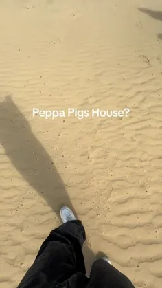 خونه Peppa pig هم پیدا شد :/✨