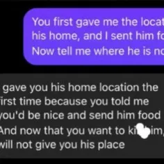 تو ابتدا محل خانه اش را به من دادی و من برایش غذا فرستادم