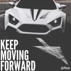 ✳ ️ Keep moving forward.