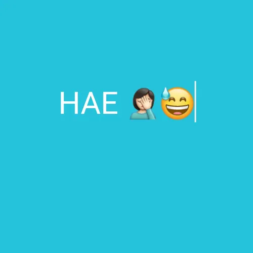 HAE 🤚🤚🤚🤚