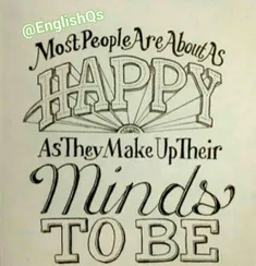 بیشترِ مردم به همان اندازه شاد هستند که خودشان تصمیم می گ