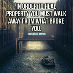 In order to heal property you must walk away from what br