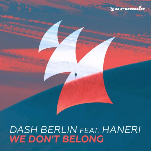 💢 Dawnload New Music Dash Berlin - We Dont Belong (Ft Han