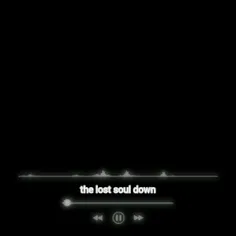 the lost soul down