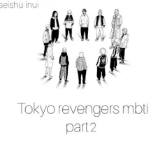 MBTI TYPE Tokyo revengers
