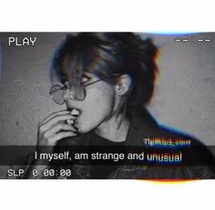 من خودمَم، عجیب و غیر معمولی ام.