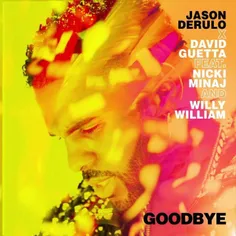 💢  Download New Music David Guetta - Goodbye (Nicki Minaj